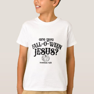 Are You Falloween Jesus Shirt Christian Fall Thank