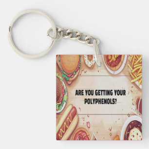 Are You Getting Your Polyphenols? No Junk Food Key Ring