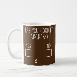 Are you good at archery Archer Coffee Mug