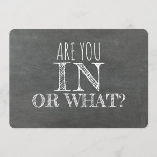 Are You In or What Funny Bridesmaid Proposal Invitation