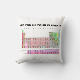 Are You In Your Element? Periodic Table Humour Cushion