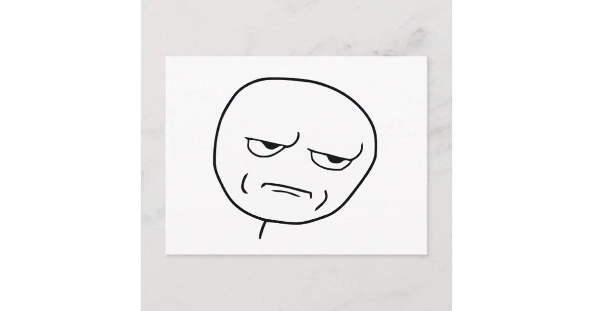 Are You Kidding Me Rage Face Meme Postcard Zazzle Co Uk