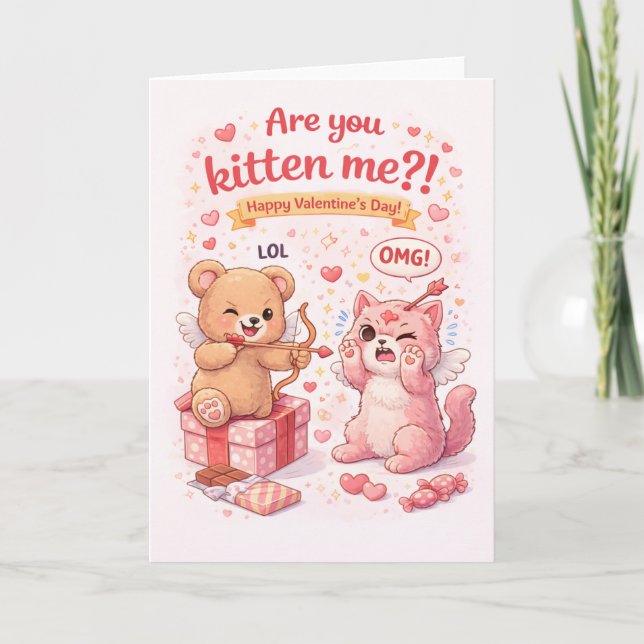 Are You Kitten Me? Cute Funny Cat Valentine’s Day  Card (Front)