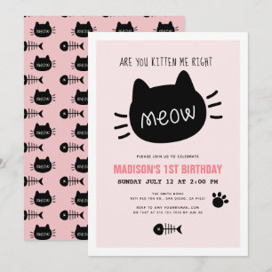 Are You Kitten Me Right Meow Pink BIrthday Invitation