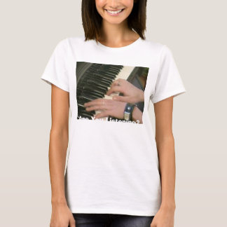 Are You Listening? T-Shirt