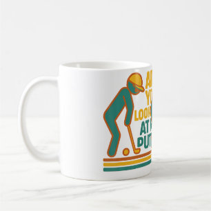 Are You Looking At My Putt Funny Golf Lover Golfi Coffee Mug