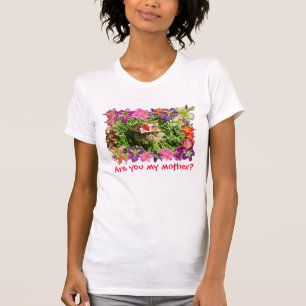 Are You My Mother? T-Shirt