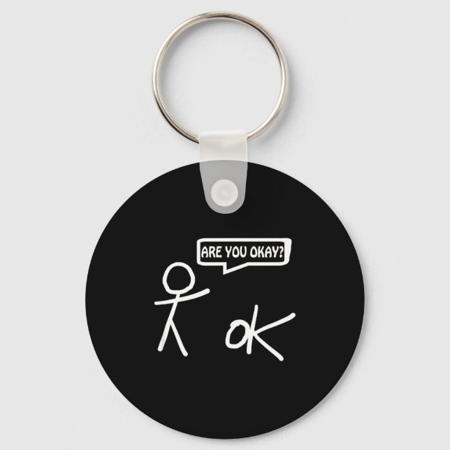 Are You Ok_ Cartoon Stickman Help Sarcastic Funny  Key Ring (Front)