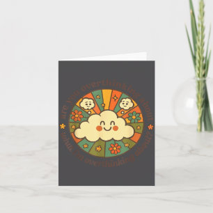 Are You Overthinking About What I'm Overthinking A Card