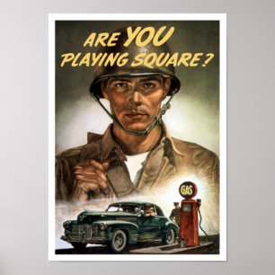 Are You Playing Square -- World War Two Poster