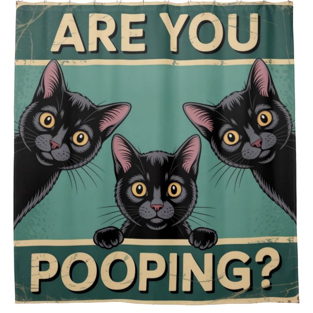 "Are You Pooping?" Funny Black Cats Shower Curtain (Front)