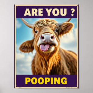Are You Pooping? Funny Highland Cow Bathroom Poster