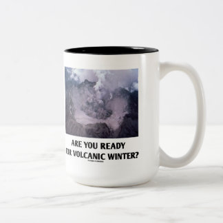 Are You Ready For Volcanic Winter? Volcanology Two-Tone Coffee Mug