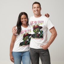 Are You Ready | Funny Zombie Couple Shirts