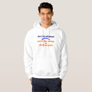 😁✔Are you religious? Because..Funny Pickup line Hoodie
