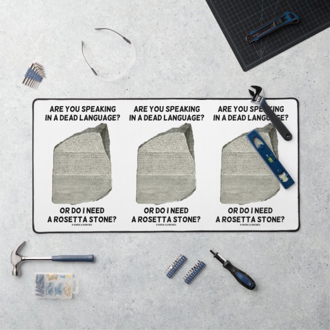 Are You Speaking In A Dead Language Or Do I Need Desk Mat (Workstation)
