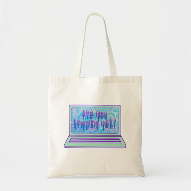 Are You Tripping Yet Holographic Tote Bag (Front)