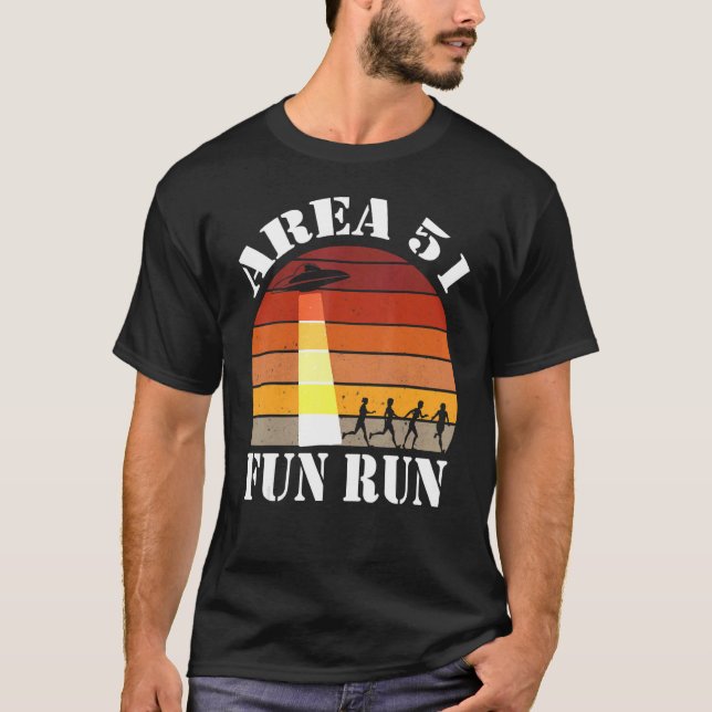 Area 51 5k Fun Run Boys Girls Area 51 Ufo Aliens T T-Shirt (Front)