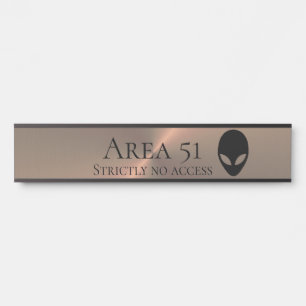 Area 51 Alien Door Sign