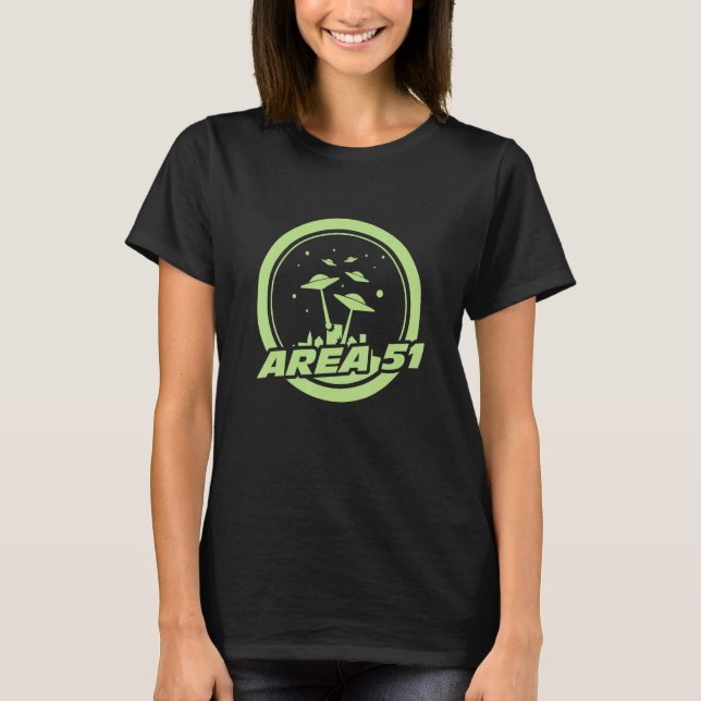 Area 51 Alien Nevada For Paranormal And Ufo Friend T-Shirt (Front)