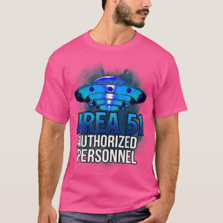 Area 51 Authorised Personnel Ufo Alien T-Shirt