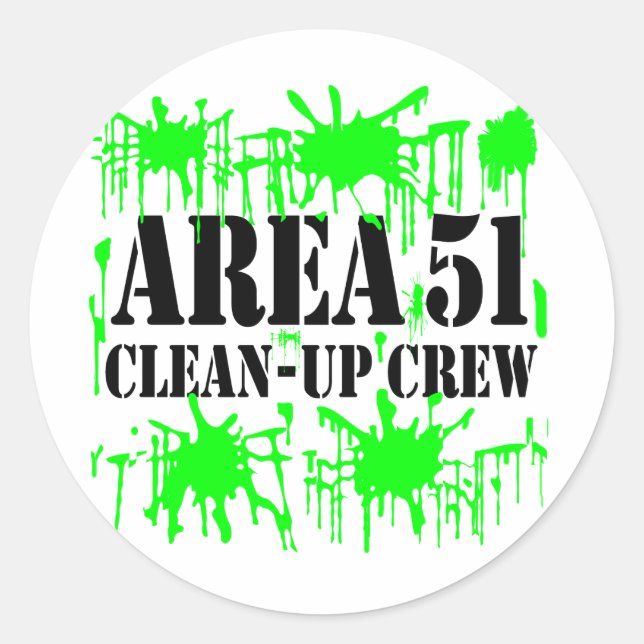Area 51 Clean-Up Crew Classic Round Sticker (Front)