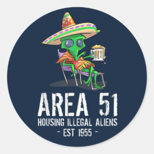 Area 51 Gag Gift  UFO Drunk Illegal Alien Classic Round Sticker