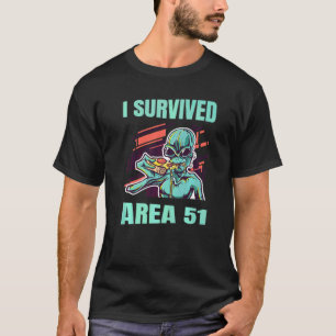 Area 51 I Survived Alien Ufo Pizza Party T-Shirt