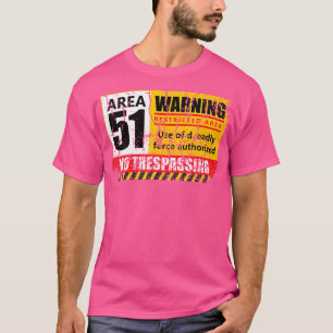 Area 51 No Trespassing Ufo T-Shirt