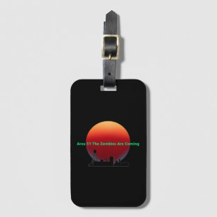 Area 51 Raid Zombies Are Coming Luggage Tag