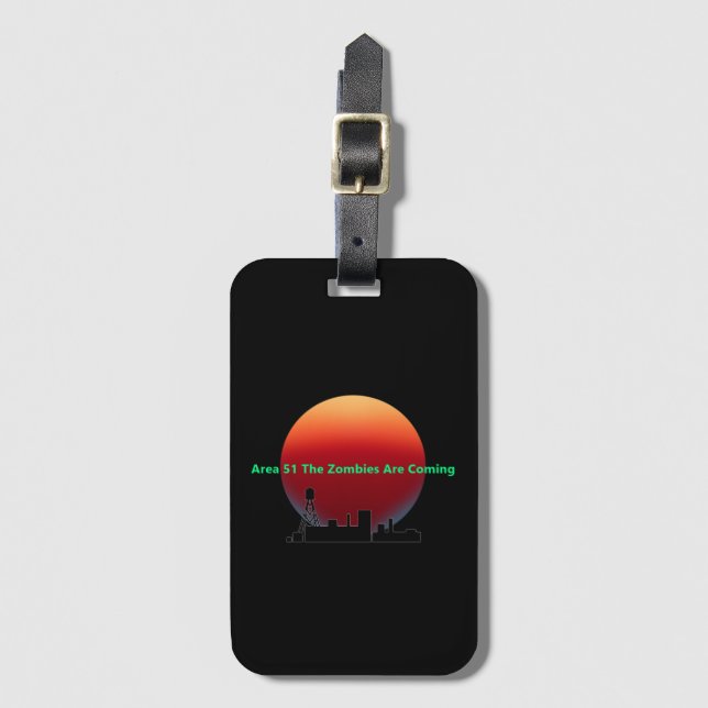 Area 51 Raid Zombies Are Coming Luggage Tag (Front Vertical)