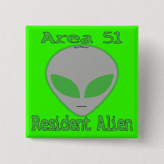 Area 51 Resident Alien 15 Cm Square Badge