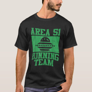 Area 51 Running Team Funny Nevada 09 20 19 Alien R T-Shirt