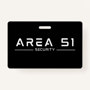 Area 51 Security Alien Extraterrestrial UFO ID Badge