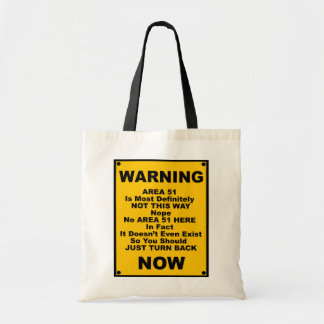 Area 51 ~ Spoof Warning Sign Tote Bag