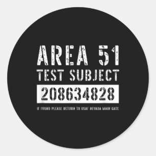 Area 51 Test Subject 4828 Alien Abduction Hallowee Classic Round Sticker