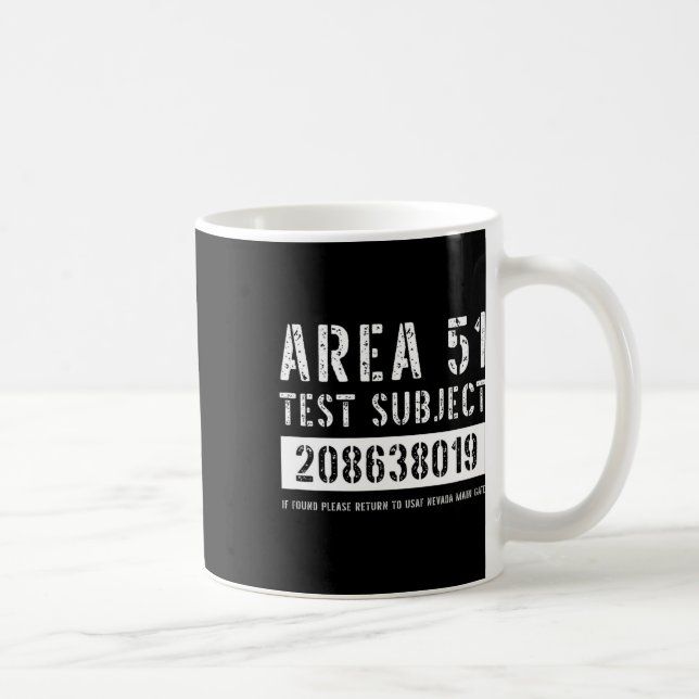 Area 51 Test Subject 8019 Alien Abduction Hallowee Coffee Mug (Right)
