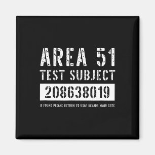 Area 51 Test Subject 8019 Alien Abduction Hallowee Magnet