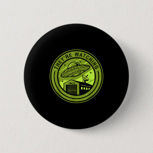 Area 51 They're Watching Alien Believer Batch Ufo  6 Cm Round Badge