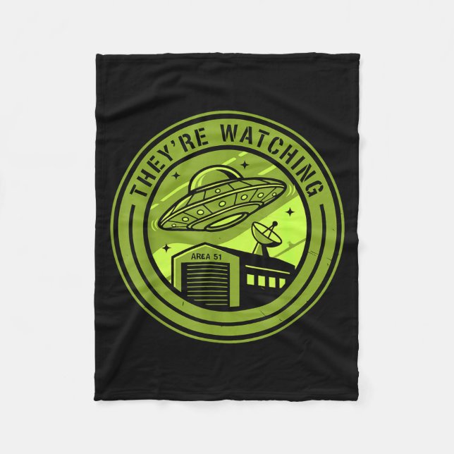 Area 51 They're Watching Alien Believer Batch Ufo  Fleece Blanket (Front)