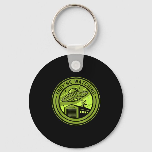 Area 51 They're Watching Alien Believer Batch Ufo  Key Ring (Front)