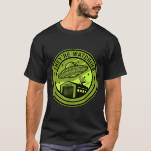 Area 51 They're Watching Alien Believer Batch Ufo T-Shirt