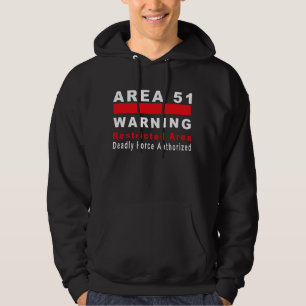 Area 51 Warning Hoodie
