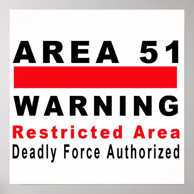 Area 51 Warning Poster (Front)
