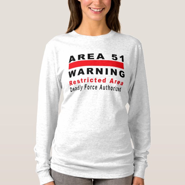 Area 51 Warning T-Shirt (Front)