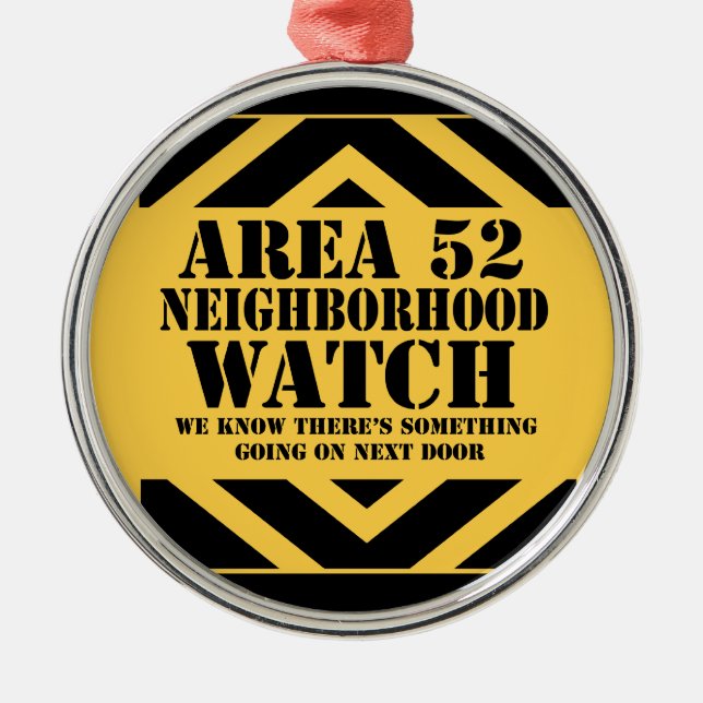 Area 52 Neighbourhood Watch Metal Tree Decoration (Front)