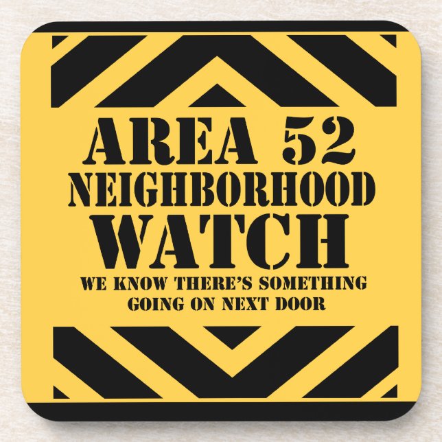 Area 52 Neighbourhood Watch Patrol Coaster (Front)