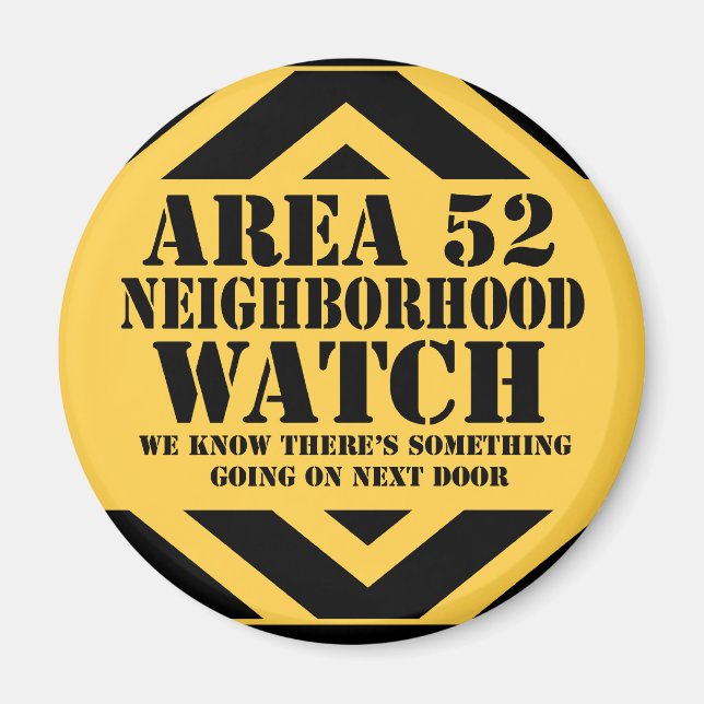 Area 52 Neighbourhood Watch Patrol Magnet (Front)