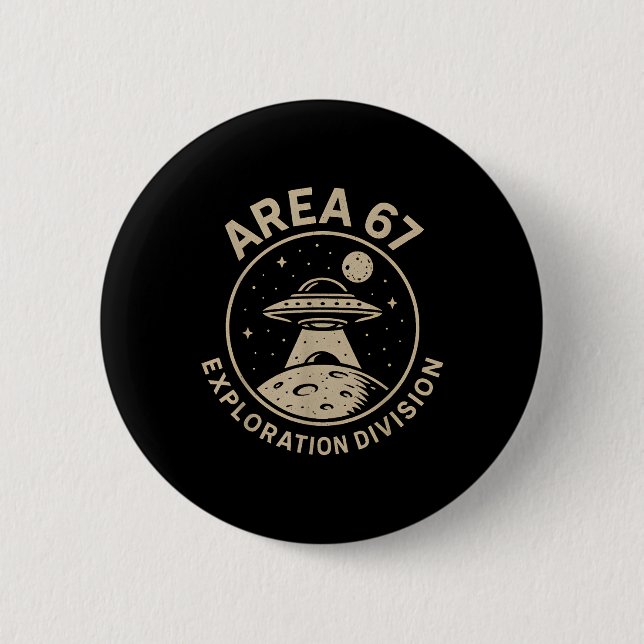 Area 67 Exploration Division Funny 67 Meme Ufo Des 6 Cm Round Badge (Front)
