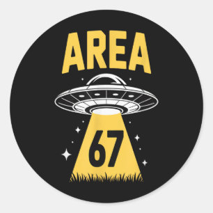 Area 67 Funny Ufo Spaceship 6 7 Alien Theme  Classic Round Sticker